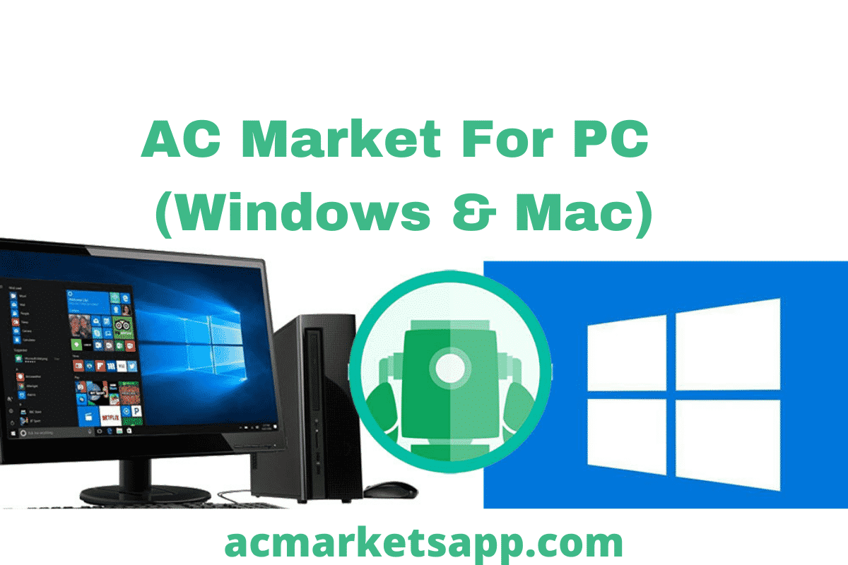Ac Market For PC (Windows & Mac) - How to download in Laptop or PC