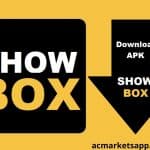 Showbox 100% Working Apk Download for Android