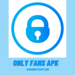 Download OnlyFans APK 1.0.1 for Android Latest Version
