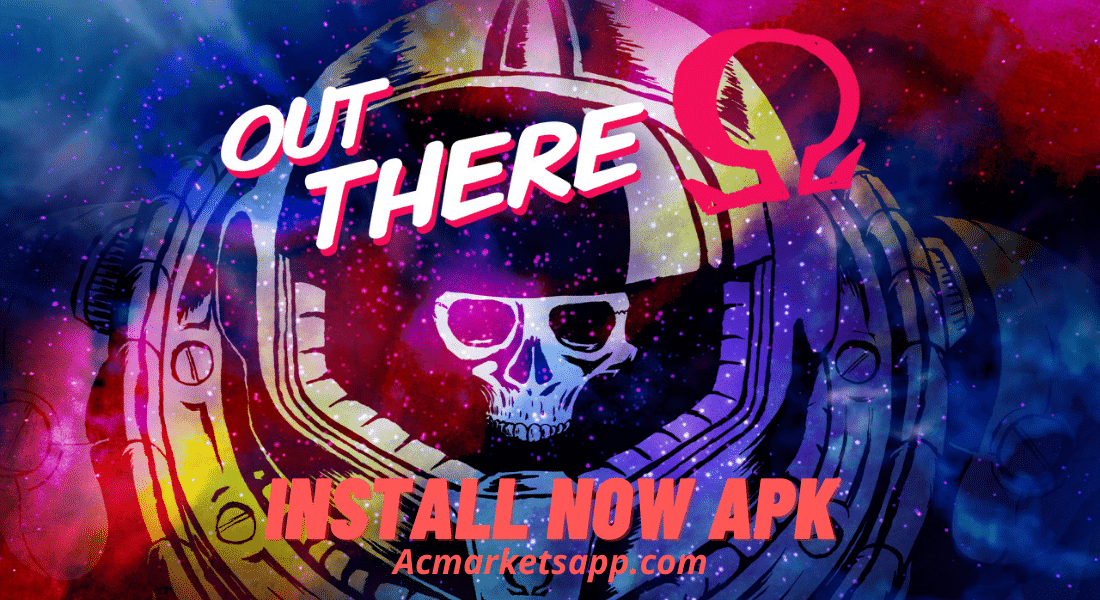 out there apk