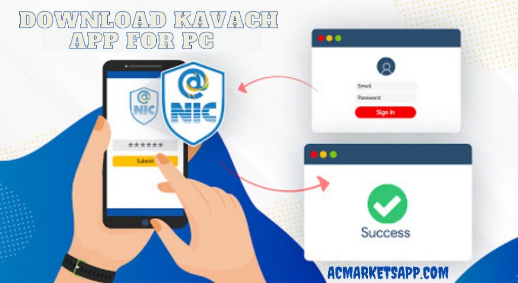 Kavach app for pc