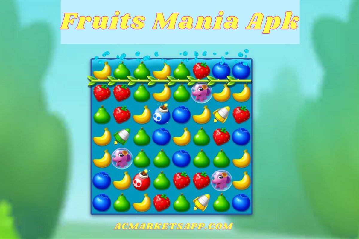 Fruits Mania Apk