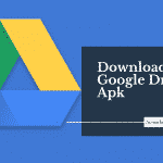 Download Google Drive Apk with Latest Version 2.21.497.2.90 For Android