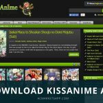 Kissanime Apk Latest Version Download For Android - HD Anime Watch
