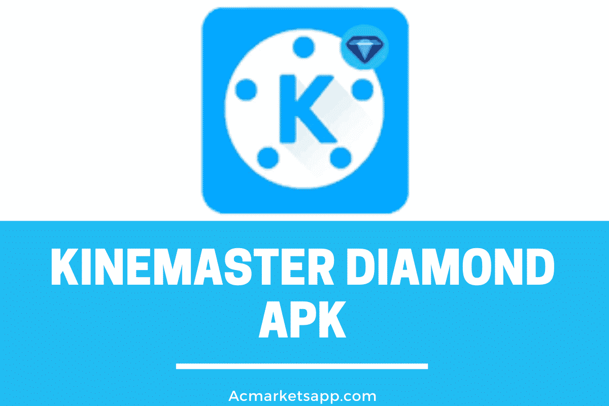 KineMaster Diamond Apk